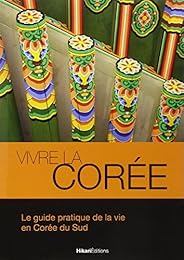 Vivre la Corée