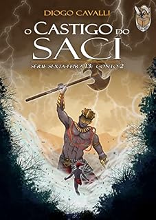 Livro O Castigo do Saci: Sexta-feira 13: conto 2