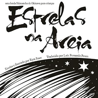 Livro Estrelas na Areia: uma lenda Shimanchu de Okinawa para crianças. Escrito em português brasileiro. (Portuguese Books for Kids)