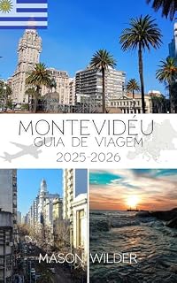 Livro MONTEVIDÉU GUIA DE VIAGEM 2025-2026