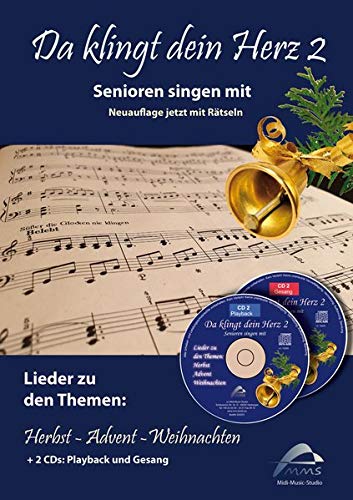 Da Klingt Dein Herz 2 Inkl 2 Begleit Cds Senioren Singen Mit 15 Lieder Zu Den Themen Herbst Advent Weihnachten Da Klingt Dein Herz Senioren Singen Mit Amazon De Horst Hoffmann Bucher