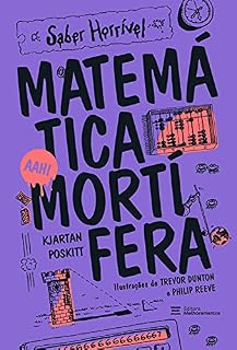 Livro Matemática mortífera (Saber Horrível)