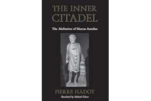 The Inner Citadel: The Meditations of Marcus Aurelius