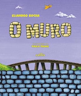 Livro O Muro - Um livro de Eliandro Rocha sobre ansiedade e acolhimento (Nestor e José 3)