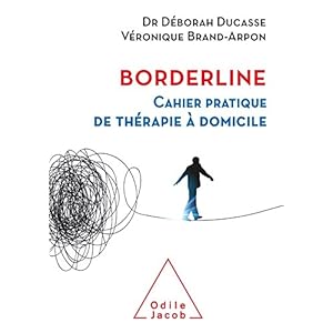 Borderline: Cahier pratique de thérapie à domicile