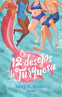 Livro Os 12 desejos de Turquesa