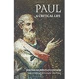 Paul: A Critical Life