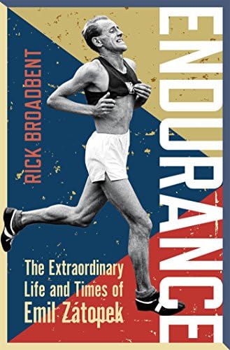 Endurance: The Extraordinary Life and Times of Emil Zátopek (Wisden Sports Writing) Hardcover – May 24, 2016