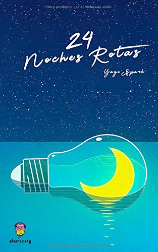 24 Noches Rotas Spanish Edition Spark Yago Amazon Com Books