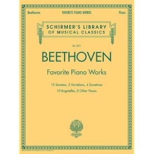 Ludwig Van Beethoven: Favourite Piano Works: Schirmer’S Library of Musical Classics #2071