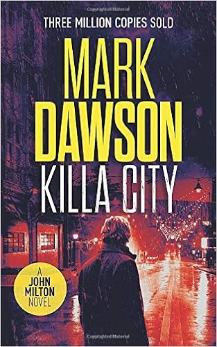 Killa City John Milton Thrillers Amazon Co Uk Dawson Mark 9798672306483 Books
