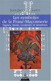 Les  symboles de la franc-maçonnerie