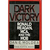 Dark Victory: Ronald Reagan, MCA, and the Mob Hardcover October 7, 1986