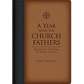 A Year with the Church Fathers