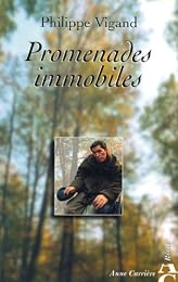 Promenades immobiles