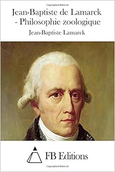 JeanBaptiste de Lamarck Philosophie zoologique (French Edition