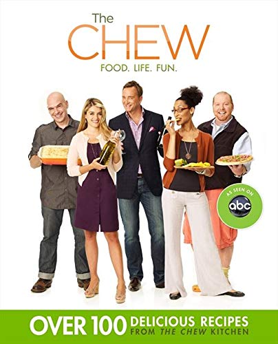 The Chew: Food. Life. Fun. (9781401311063)
