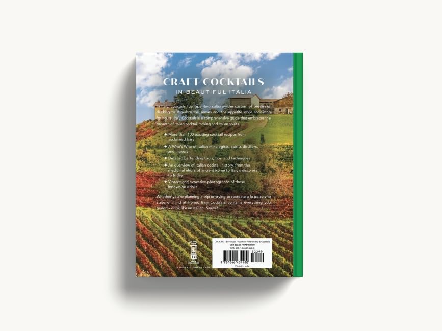 Italy Cocktails: An Elegant Collection of Over 100 Recipes Inspired by Italia (City Cocktails)