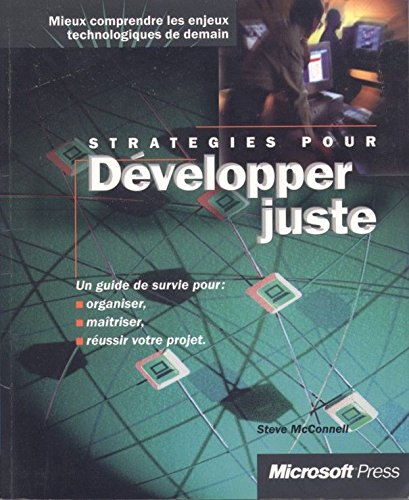 Développer juste