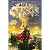 The Trade of Queens: Book Six of the Merchant Princes