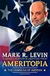 Ameritopia by Mark Levin