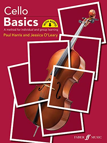 Cello Basics: A Method for Individual and Group Learning (Faber Edition: Basics)