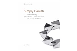 Simply Danish: Silver Jewellery - 20th Century