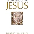 Deconstructing Jesus