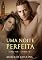 Livro Uma Noite Perfeita (Série Fox)