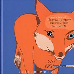 L' histoire du renard qui n'avait plus toute sa tête