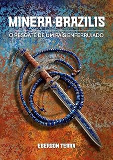Livro Minera-Brazilis: O resgate de um país enferrujado