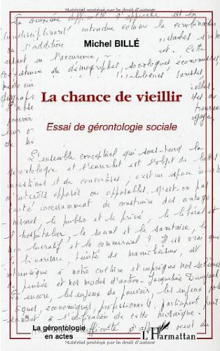 La  chance de vieillir