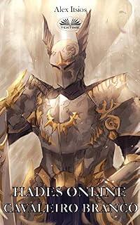 Livro Hades Online: Cavaleiro Branco: Cavaleiro do Fogo Livro 2