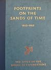 Footprints on the sands of time 1863-1963 : the story of the house of Livingstone, medical, scientific, nursing and dental publishers