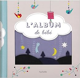 L Album De Bebe Famille Sante Baladi Camille Le Neillon Gael Amazon Com Books