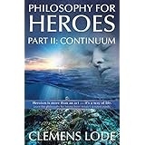 Continuum (Philosophy for Heroes Book 2)