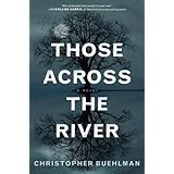 Those Across the River