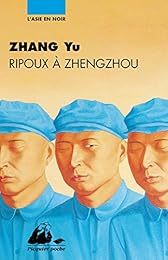 Ripoux à Zhengzhou