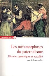 Les  métamorphoses du paternalisme