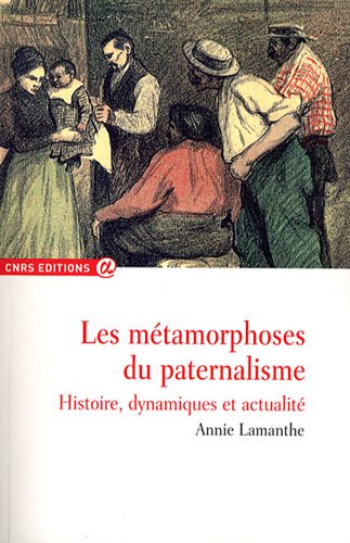 Les  métamorphoses du paternalisme