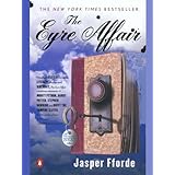 The Eyre Affair: A Thursday Next Novel