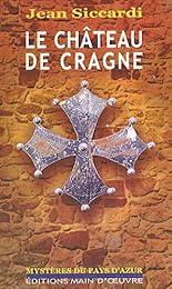Le  château de Cragne