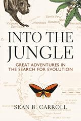 Into The Jungle: Great Adventures in the Search for Evolution
