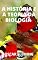 Livro A HISTÓRIA E A TEORIA DA BIOLOGIA