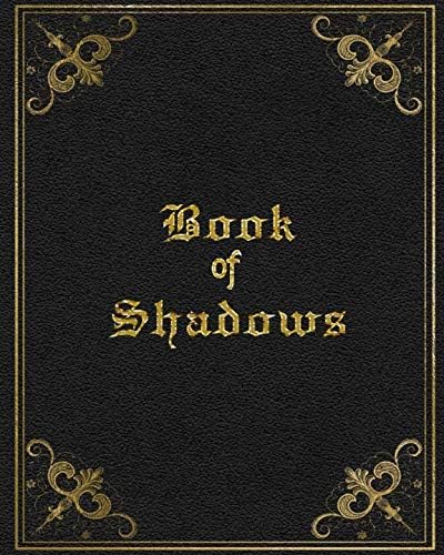 Book of Shadows: Grimoire for Recording Spells, Esbat Celebrations, Magick Rituals and More | Black Gold Print