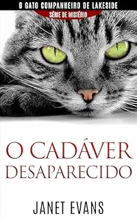 Livro O cadáver desaparecido (O gato companheiro de Lakeside – série de mistério )