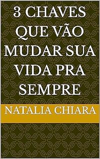 Livro 3 chaves que vão mudar sua vida pra sempre