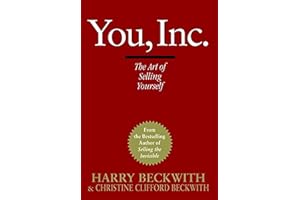 You, Inc.: The Art of Selling Yourself