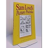 Sam Loyd's Picture Puzzles with Answers
