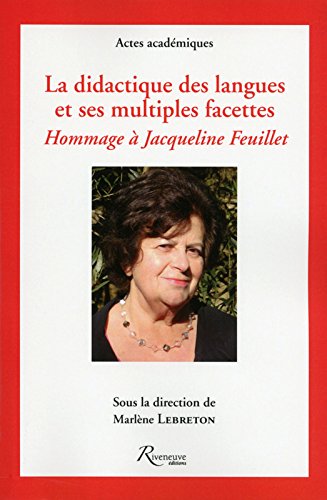 La  didactique des langues et ses multiples facettes